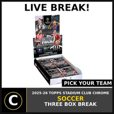 2025-26 TOPPS STADIUM CLUB CHROME SOCCER 3 BOX BREAK #S3132 - PICK YOUR TEAM