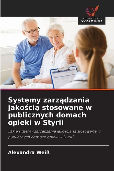 Alexandra Weiß | Systemy Zarz¿Dzania Jako¿Ci¿ Stosowane W Publicznych Domach...-image
