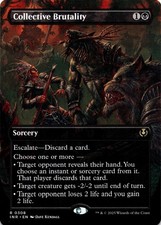 mtg escalate cards Collective Defiance - Single Card none) closed.class Collective Brutality [Borderless] #308 Prices