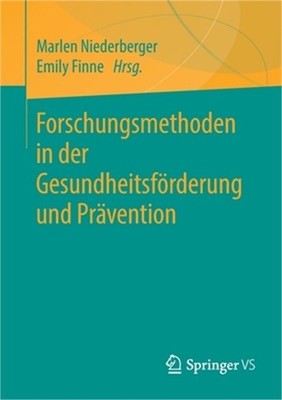 Forschungsmethoden in Der Gesundheitsf�rderung Und Pr�vention (Paperback or Soft
