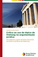 CríTica Ao Uso Da TóPica De Viehweg Na ArgumentaçãO JuríDica | Moura | Buch