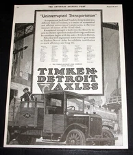 1920 OLD MAGAZINE PRINT AD, TIMKEN DETROIT AXLES, UNINTERUPTED TRANSPORTATION!