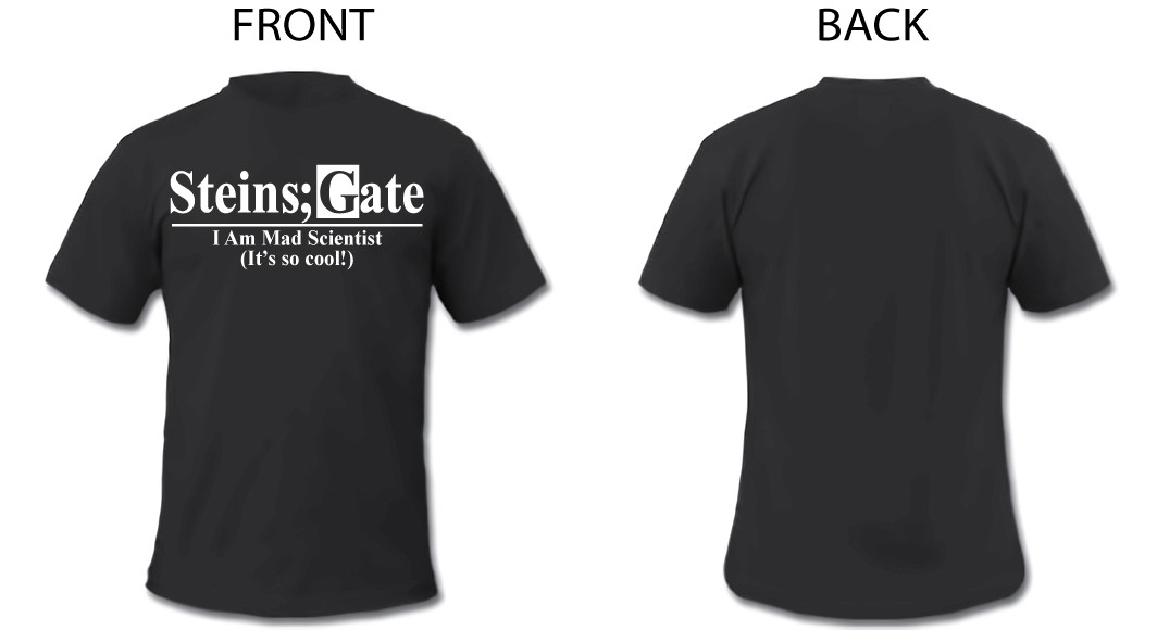 T Shirt Steins;Gate I Am Mad Scientist | eBay