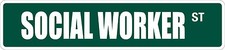  Aluminum Social Worker 4" x 18" Metal Novelty Street Sign SS 3328
