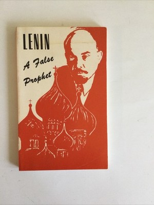 Lenin a False Prophet. Twelve Essays.  Christian Beacon Press.  1970.