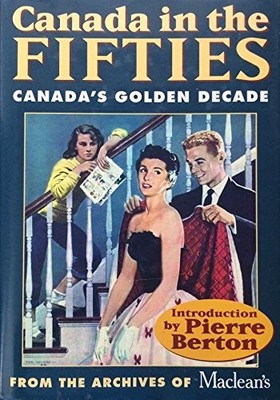 Canada in the Fifties - VERY GOOD