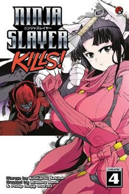 Ninja Slayer Kills 4 Paperback Koutarou Sekine