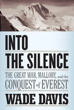 Into the Silence: The Great War, Mallory, and the Conque - ACCEPTABLE