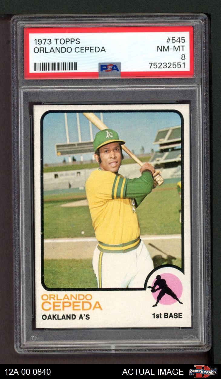 1973 Topps #545 Orlando Cepeda Athletics HOF PSA 8 - NM/MT