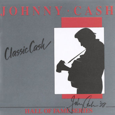 Classic Cash: Hall of Fame Series by Johnny Cash (CD, Oct-1988
