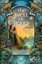The Well of Tears [With CD] by Dart-Thornton, Cecilia