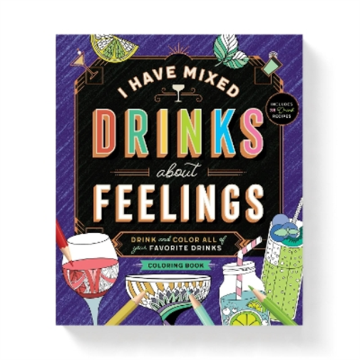 Brass Monkey I Have Mixed Drinks About Feelings Coloring Book (Tascabile)