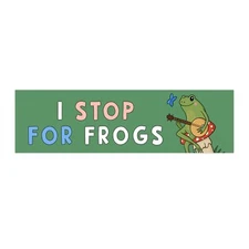 I Stop for Frogs Car Bumper Sticker Funny Decal Retro Hippie Car Decor