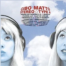 Cibo Matto - Stereo Type a [New CD] Alliance MOD
