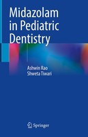 Midazolam In Pediatric Dentistry Shweta Tiwari
