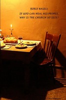 Bible Basics - If God Can Heal His People, Why Is The Church So Sick? Hagedorn