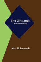 Molesworth | The Girls And I | Taschenbuch | Englisch (2021) | Alpha Editions