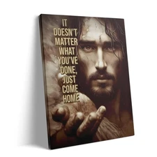 Inspirational Jesus Canvas Art: "Just Come Home" Quote, Christian Home Decor