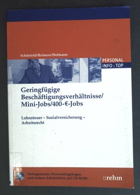 Geringfügige Beschäftigungsverhältnisse, Mini-Jobs, 400-Euro-Jobs Schönfeld, Wol