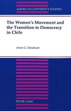 THE WOMEN'S MOVEMENT AND THE TRANSITION TO DEMOCRACY IN By Annie G. Dandavati