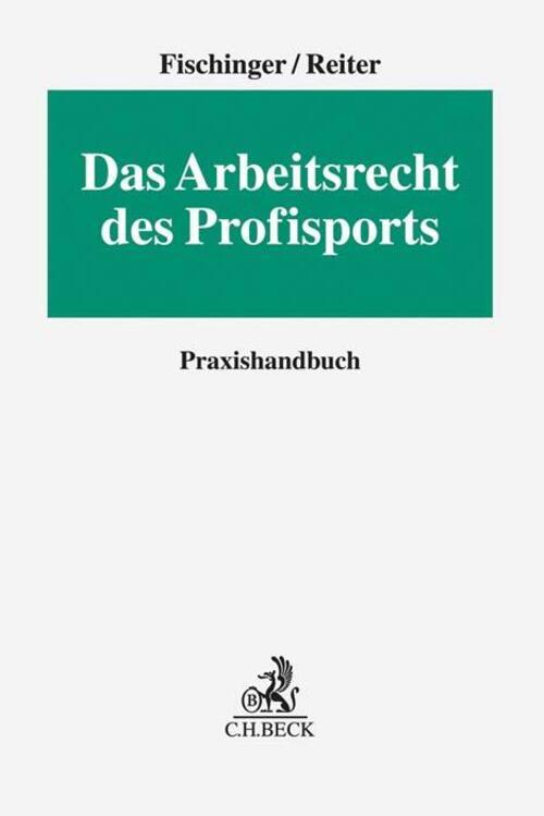 Thumbnail - Das Arbeitsrecht Des Profisports | Praxishandbuch | Fischinger (u. A.)