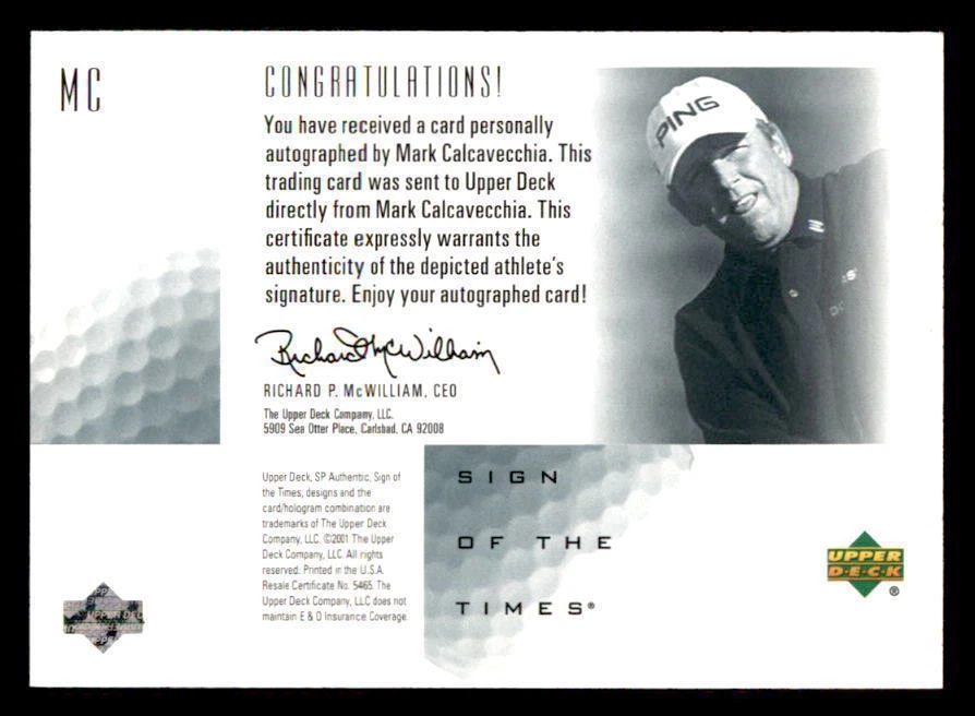 2001 SP Authentic Sign of the Times #MC Mark Calcavecchia Auto (ref 17260) - Image 2 of 2
