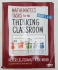Mathematics Tasks for the Thinking Classroom,Grades 6-12-9781071877210
