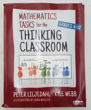Mathematics Tasks for the Thinking Classroom,...