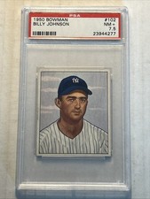 1950 Bowman #102 Billy Johnson PSA 7.5