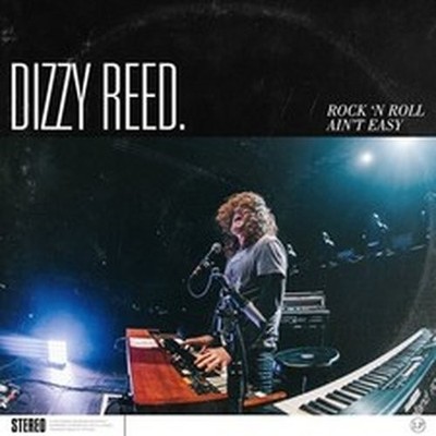 DIZZY REED ROCK 'N ROLL AIN'T EASY (CD) ALBUM