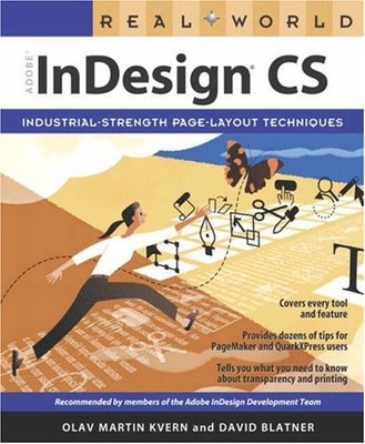 REAL WORLD ADOBE INDESIGN CS By Olav Martin Kvern & David Blatner **Excellent**