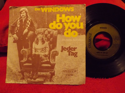Die Windows - How do you do / Jeder Tag  dt. Vers   klasse Golden 12  45