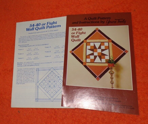 Patchwork Sewing Pattern Yours Truly 1981 Wall Quilt 54-40 or Fight Vintage