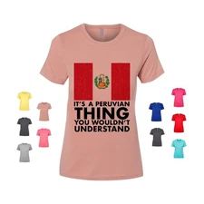 It's A Peruvian Thing. flag culture heritage pride humor Women's T Shirt
