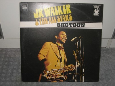 LP Jr. Walker & the All Stars ''Shotgun'', Rock´n Roll/Rhythm & Blues der 60er!