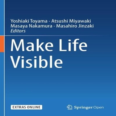 Make Life Visible Springer Nature B.V. Paperback Springer Nature