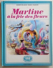 Album Martine à la fête des fleurs Casterman collection Farandole 1974 vintage
