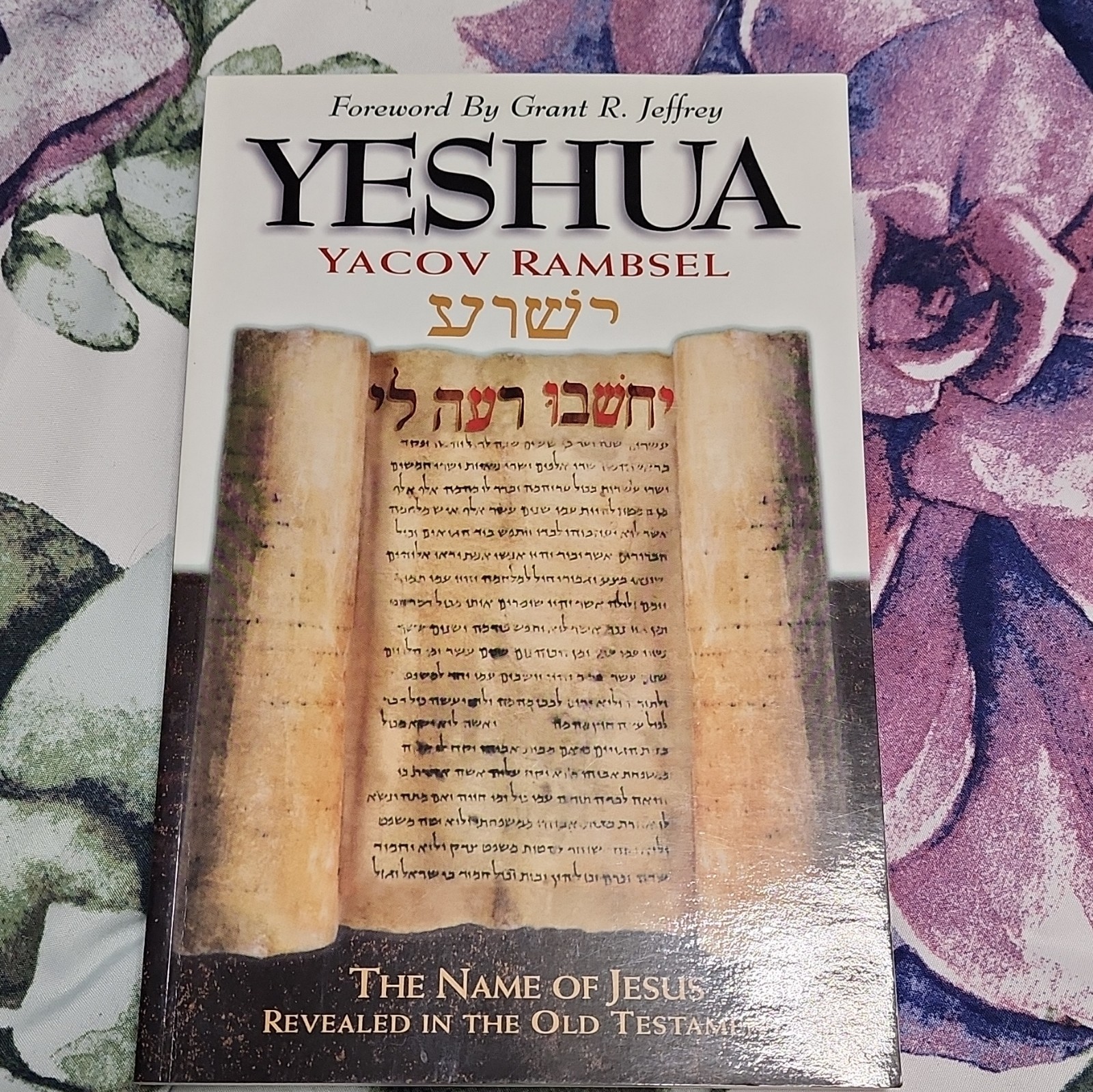 Yacov Rambsel Yeshua The Name of Jesus Revealed in the Old Testament Paperback