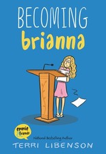 Becoming Brianna (Emmie & Friends) by Libenson, Terri