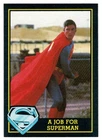 A Job for Superman (Trading Card) - Superman III - 1983 Topps # 17 Mint