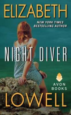 Night Diver - Mass Market Paperback By Lowell, Elizabeth - GOOD
