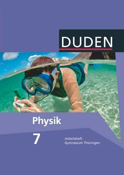 Thumbnail - Duden Physik 7. Schuljahr. Arbeitsheft Gymnasium Thüringen