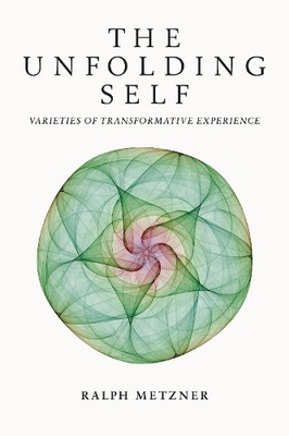 Ralph Metzner The Unfolding Self (Taschenbuch) (US IMPORT)