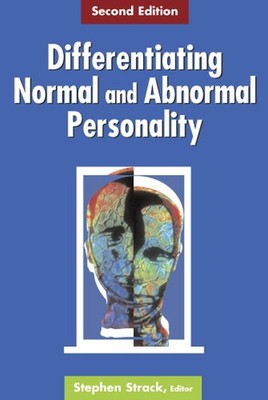Differentiating Normal and Abnormal Personality,Stephen Strack