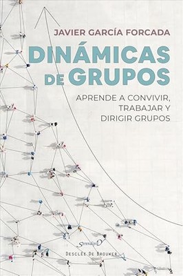 Din�micas de grupos. Aprende a convivir, trabajar y dir - Spanish Language  NEW