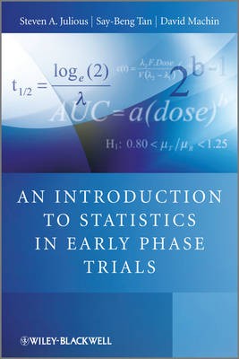 An Introduction to Statistics in Early Phase Trials by Steven... - 9780470059852