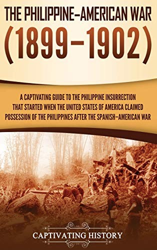The Philippine-American War: A Captivating Guid. History<|