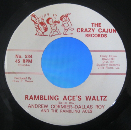 Andrew Cormier-Rambling Aces Waltz/Rodair Club At..-Rzadki Crazy Cajun 45-N.W idealnym stanie - Zdjęcie 1 z 2