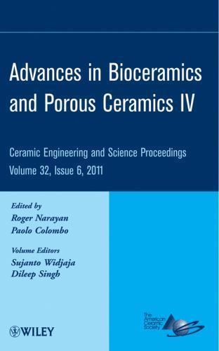 Ceramic Engineering and Science Proceedings Ser.: Advances in Bioceramics and...