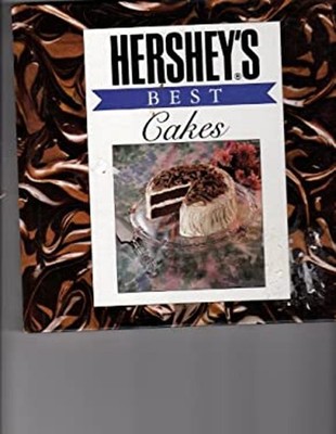Hershey's Best Cakes Hardcover Hershey Staff